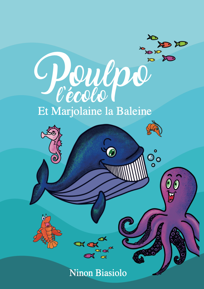 Livre Poulpo l'écolo et Marjolaine la baleine Tome 4