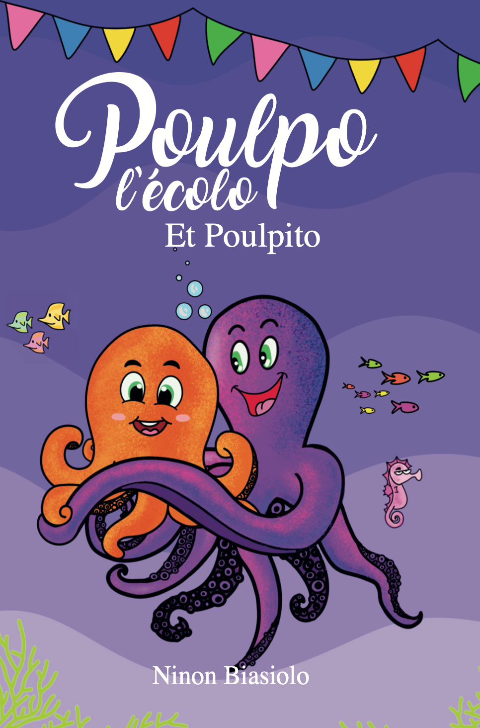 Livre Poulpo l'écolo et Poulpito Tome 5